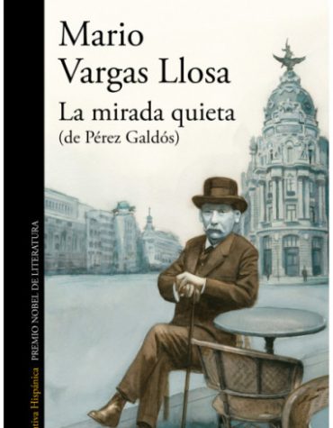 La mirada quieta. Mario Vargas Llosa