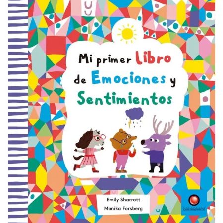 MI PRIMER LIBRO DE EMOCIONES Y SENTIMIENTOS 