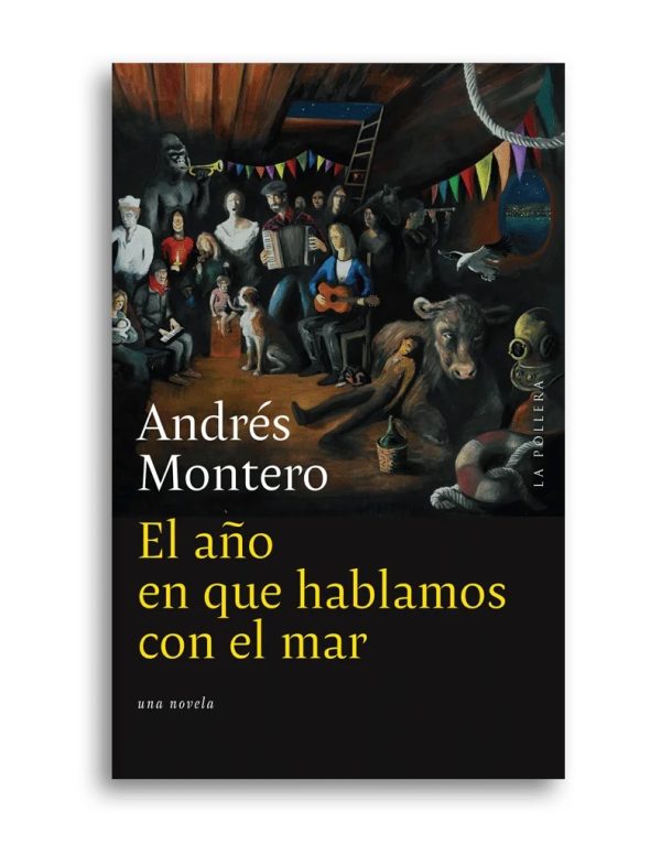 EL A√ëO EN QUE HABLAMOS CON EL MAR