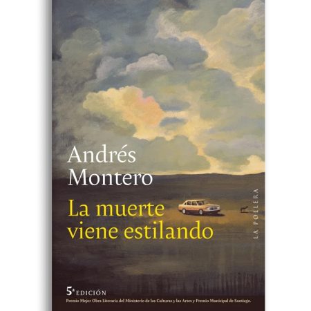 LA MUERTE VIENE ESTILANDO