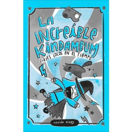 LA INCREIBLE KINDAMBUM - VIAJES LOCOS EN EL TIEMPO 
