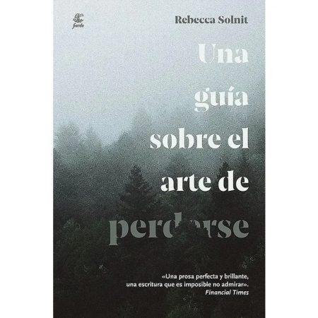 UNA GUIA SOBRE EL ARTE DE PERDERSE