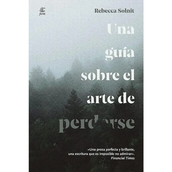 UNA GUIA SOBRE EL ARTE DE PERDERSE