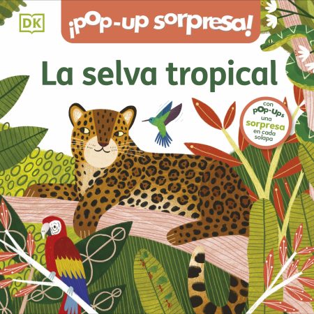 ¡Pop-Up sorpresa! - La selva tropical