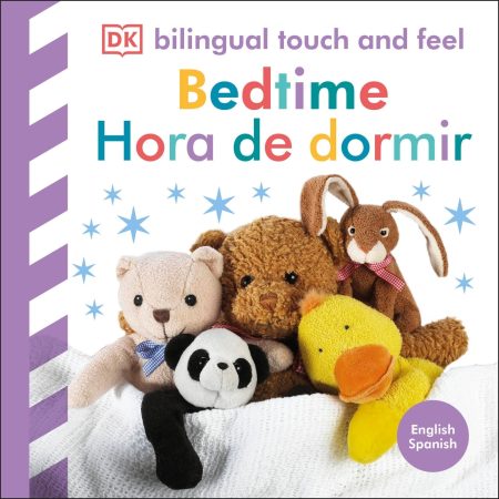 Bilingual Touch and Feel - Bedtime / Hora de dormir
