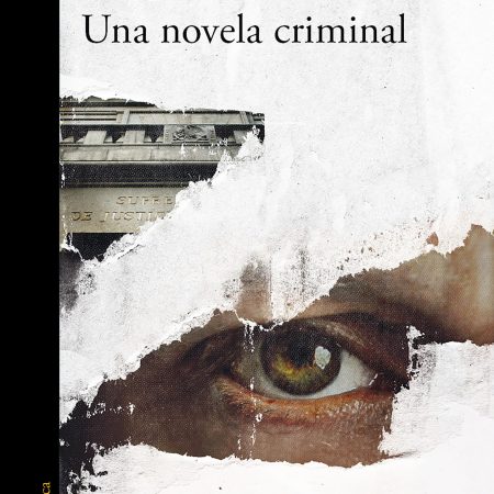 NOVELA CRIMINAL, UNA(PREMIO ALFAGUARA18)