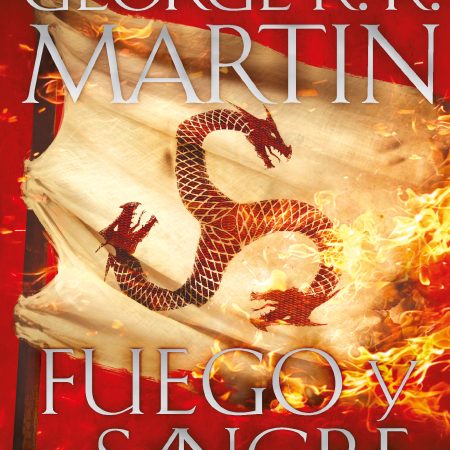 Portada del libro Fuego & sangre de George R R Martin – PLAZA & JANES