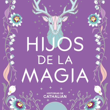 Historias de Cathalian II: hijos de la magia
