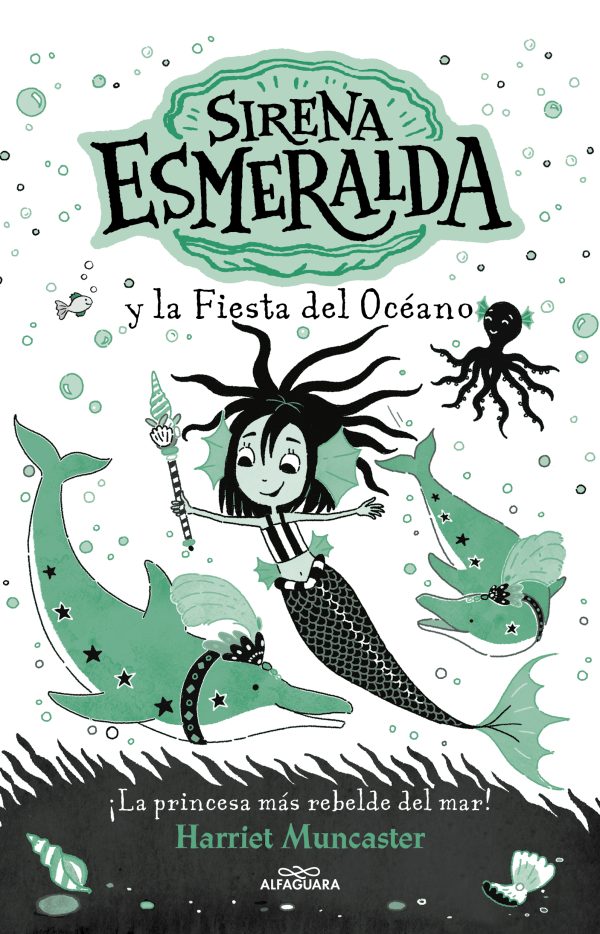 Sirena Esmeralda y la fiesta del océano (La sirena Esmeralda 1)