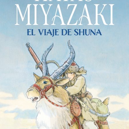 Portada del libro El viaje de Shuna de Hayao Miyazaki – SALAMANDRA GRAPHIC
