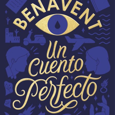 Portada del libro Un cuento perfecto (edición limitada) de Elísabet Benavent – DEBOLS!LLO