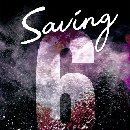 Portada del libro Saving 6 (Los chicos de Tommen 3) de Chloe Walsh – MONTENA