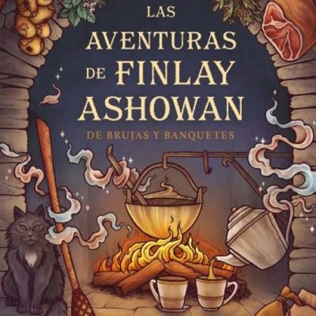 AVENTURAS DE FINLAY ASHOWAN: DE BRUJAS Y BANQUETES, LAS