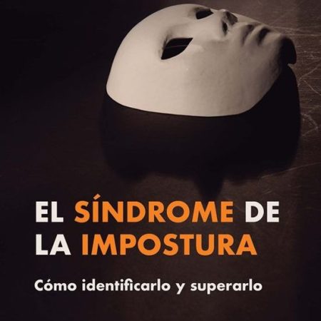 EL SÍNDROME DE LA IMPOSTURA