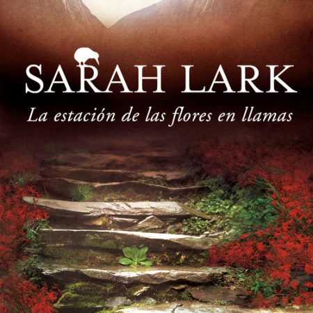 La estación de las flores en llamas (Trilogía del Fuego 1)