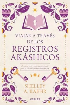 VIAJAR A TRAVÉS DE LOS REGISTROS AKÁSHICOS