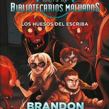 Portada del libro Los huesos del escriba (Alcatraz contra los Bibliotecarios Malvados 2) de Brandon Sanderson – B DE BLOK