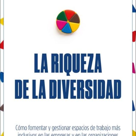 LA RIQUEZA DE LA DIVERSIDAD