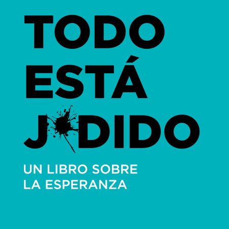 Portada del libro Todo está jodido de Mark Manson – ROCA EDITORIAL