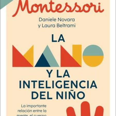 MANO Y LA INTELIGENCIA DEL NIÑO, LA