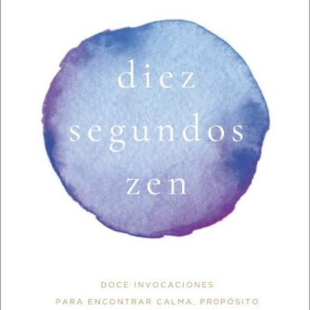 DIEZ SEGUNDOS ZEN