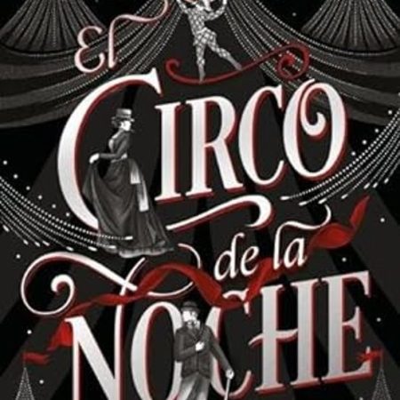 CIRCO DE LA NOCHE, EL