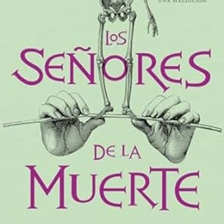 SEÑORES DE LA MUERTE, LOS