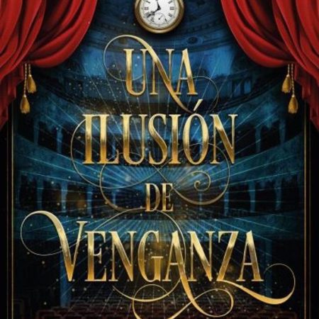 ILUSIÓN DE VENGANZA, UNA
