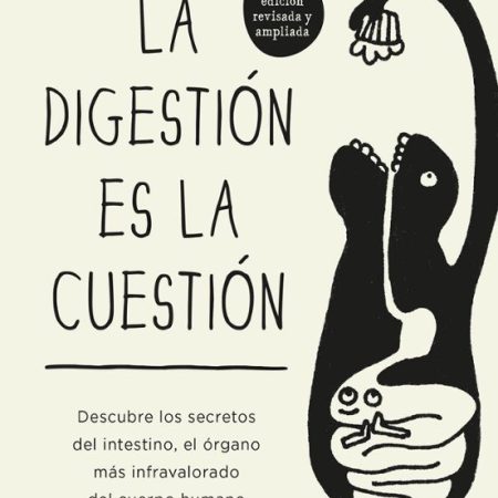 LA DIGESTION ES LA CUESTION