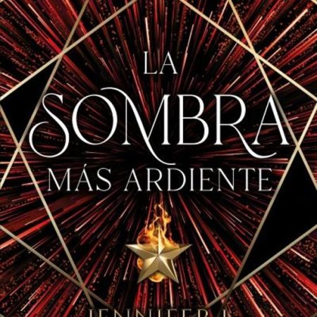 SOMBRA MÁS ARDIENTE, LA (ORIGIN #2)