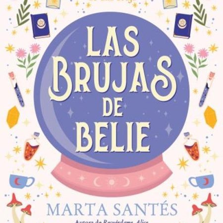 BRUJAS DE BELIE, LAS