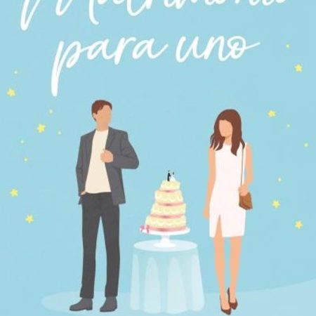 MATRIMONIO PARA UNO