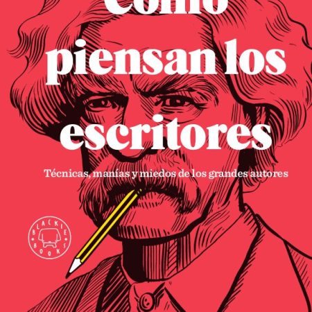 Cómo piensan los escritores