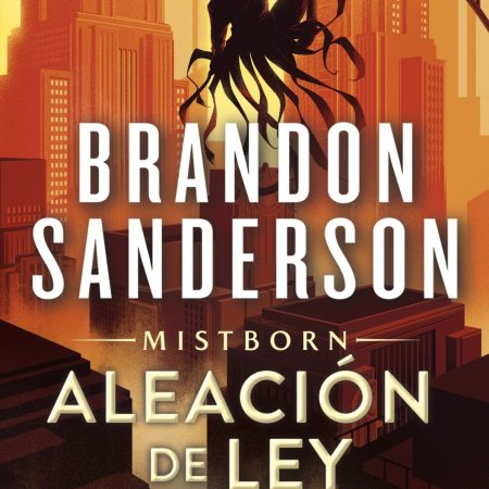 Portada del libro Aleación de ley (Wax & Wayne 1) de Brandon Sanderson – NOVA