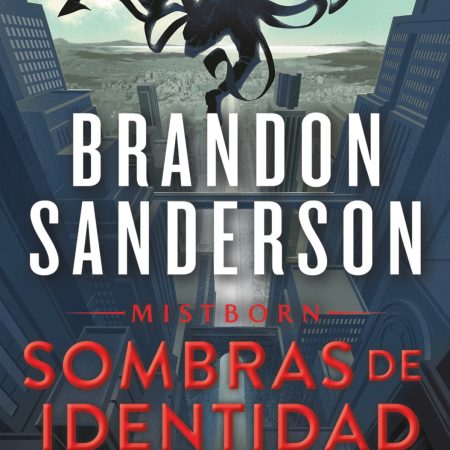 Portada del libro Sombras de identidad (Wax & Wayne 2) de Brandon Sanderson – NOVA