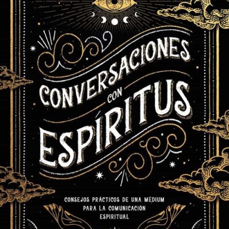 CONVERSACIONES CON ESPÍRITUS