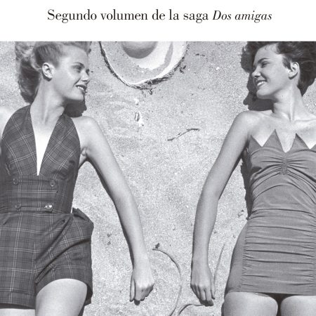 Un mal nombre (Dos amigas 2)