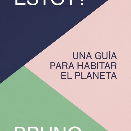 Portada del libro ¿Dónde estoy? de Bruno Latour – TAURUS