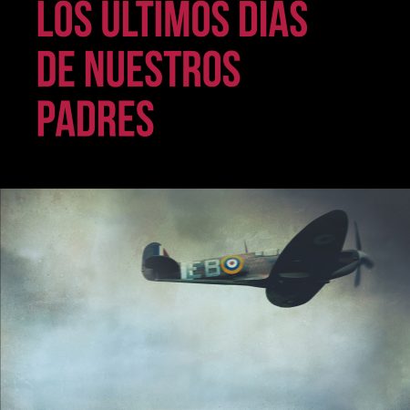 Los últimos días de nuestros padres