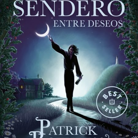 Portada del libro El estrecho sendero entre deseos (fg) de Patrick Rothfuss – DEBOLS!LLO