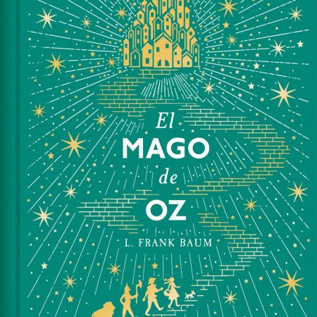 Portada del libro El Mago de Oz (edición conmemorativa) de Frank Baum – PENGUIN CLÁSICOS