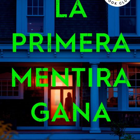 Portada del libro La primera mentira gana de Ashley Elston – SUMA DE LETRAS