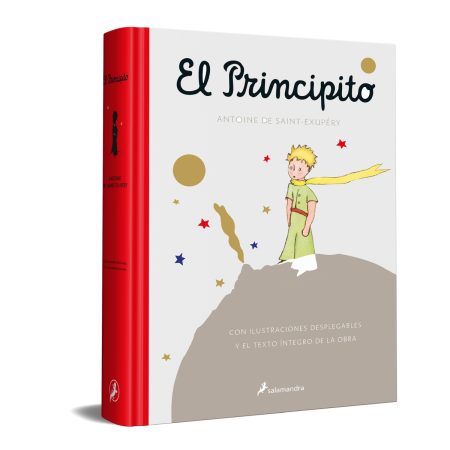 Portada del libro El Principito (con ilustraciones desplegables y el texto íntegro de la obra) de Antoine De Saint-Exupery – SALAMANDRA INFANTIL Y JUVENIL