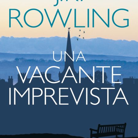 Portada del libro Una vacante imprevista de J. K. Rowling – SALAMANDRA BOLSILLO