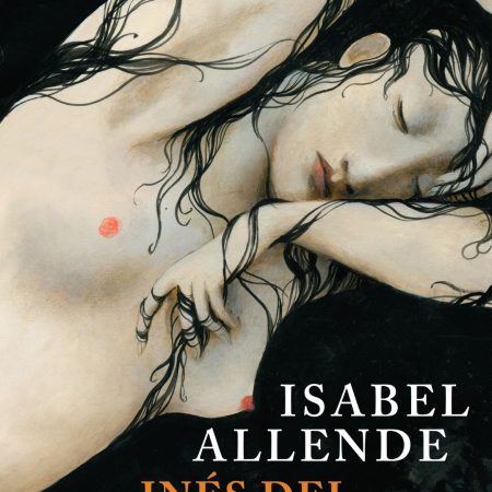 Portada del libro Inés del alma mía de Isabel Allende – SUDAMERICANA