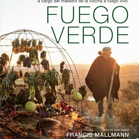 Portada del libro Fuego verde de Francis Mallmann ; Donna Gelb ; Peter Kamisnky – SUDAMERICANA