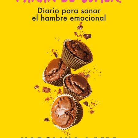 Portada del libro ¿Por qué no puedo parar de comer? de Karolina Lama – GRIJALBO