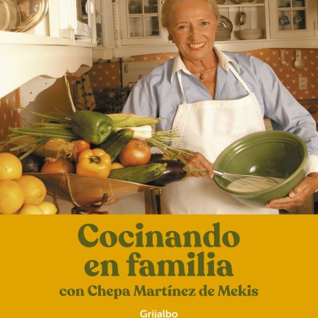 Portada del libro Cocinando en familia con Chepa de Joséfina Martinez Moreno – GRIJALBO