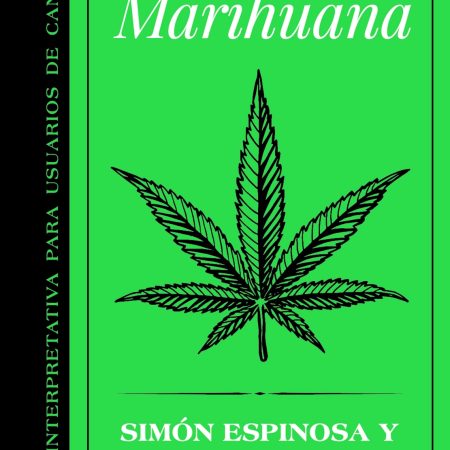 Portada del libro El libro verde de la marihuana de Simón Espinosa – GR. ILUSTRADOS