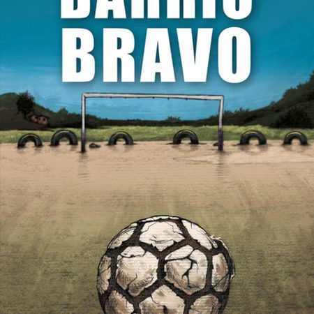 Portada del libro Barrio Bravo de Roberto Meléndez – SUDAMERICANA